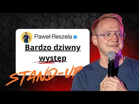 Paweł Reszela - Dziwny występ(Stand-Up 2026)