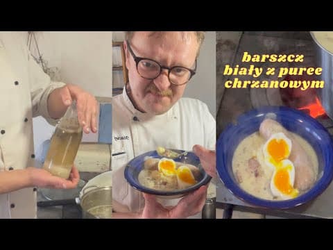 Barszcz Biały z Puree Chrzanowym | Pyszna Receptura!