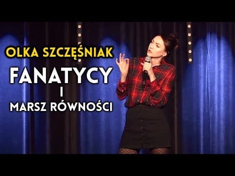 Uprzedzenia | OLKA SZCZĘŚNIAK | Stand-Up