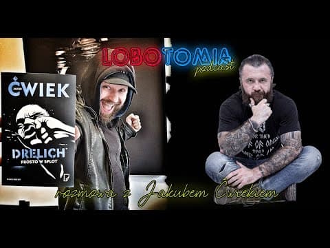 PODCAST | LOBOtomia 15 z Jakubem Ćwiekiem
