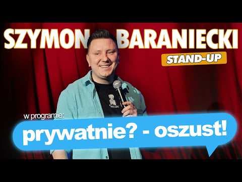 Szymon Baran Baraniecki - PRYWATNIE ? OSZUST (całe nagranie 2026) | Stand-Up