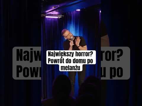 Największy horror? Powrót do domu po melanżu.