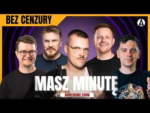 Masz Minutę S4E1 (BEZ CENZURY) - Błażej Król, Minkiewicz, Sobaniec, Kowalski, Rejent