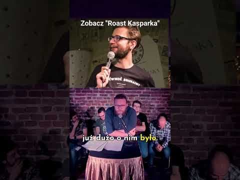 Kasparek roastuje Kaliszkę na Roast Kasparka || stand-up 2023
