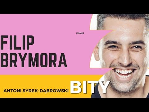 Antoni Syrek-Dąbrowski BITY 62: Filip Brymora