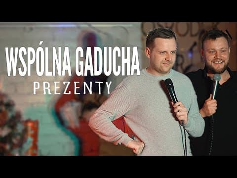 Adam Sobaniec i Michał Kutek - Wspólna Gaducha: Prezenty | Stand-up z publicznością | 2022