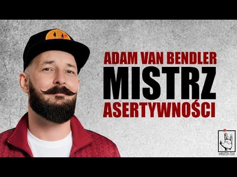 Adam Van Bendler - "MISTRZ ASERTYWNOŚCI" | Stand-up 2025