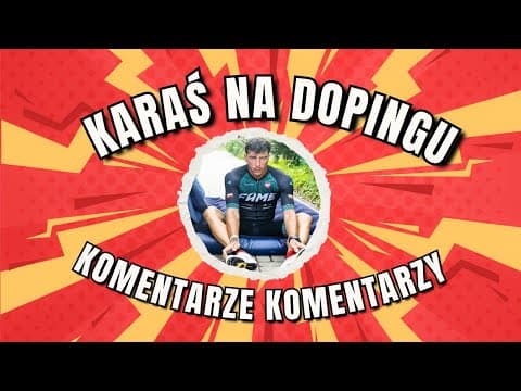 ROBERT KARAŚ NA DOPINGU | Polska Komentująca
