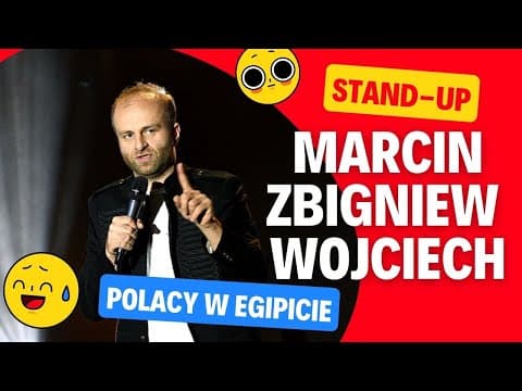 POLACY W EGIPCIE stand-up Marcin Zbigniew Wojciech 2022