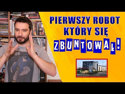 Pierwszy zbuntowany robot! | NEWSY BEZ WIRUSA | Karol Modzelewski