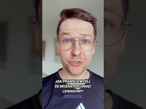 Jak można pocisnąć lewakowi? Lewaki czy prawaki? prawica