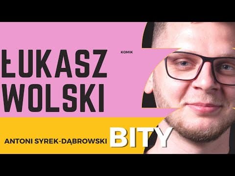 Antoni Syrek-Dąbrowski BITY 37: Łukasz Wolski