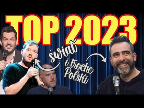 TOP 10 Speciali Stand-up 2023 Świat i Polska