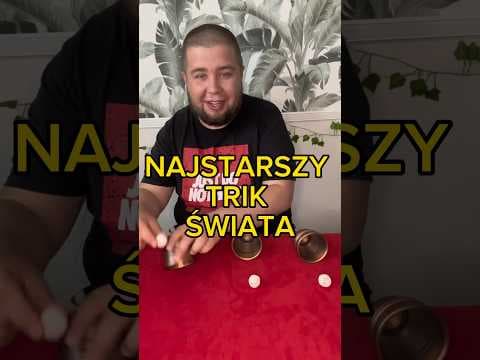 Najstarszy Trik Świata