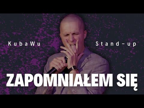 Stand-Up | Kuba Wu | ZAPOMNIAŁEM SIĘ | 2025
