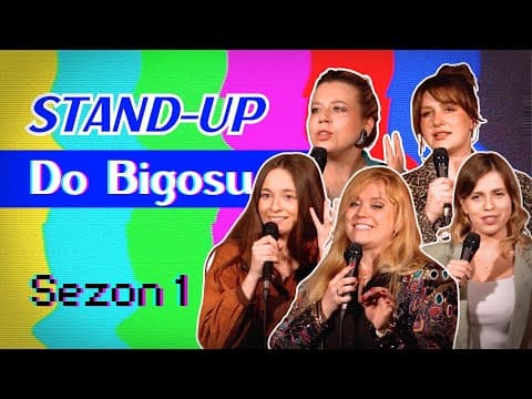 Stand-up trasa "Do Bigosu!" 2025 I Matan I Pańczyk I Różalska I Podwysocka Górniak I całe nagranie