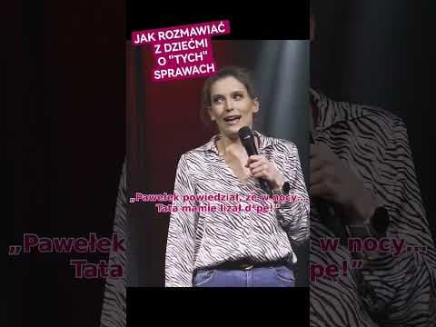 Magda Kubicka - Jak rozmawiać z dziećmi o "tych" sprawach