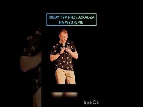 Kiedy typ przeszkadza na występie