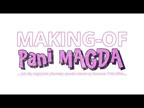 Making of „Pani Magda” | Roman Trávniček