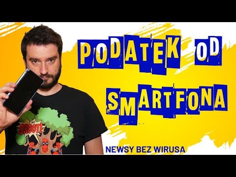 Podatek od smartfonów | NEWSY BEZ WIRUSA | Karol Modzelewski
