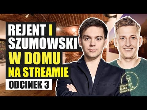 Rejent i Szumowski w domu na streamie - 003 - Jedz Rejenty i nie łap Szumowskiego