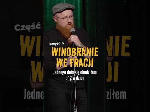 WINOBRANIE WE FRANCJI cz.3 | Jaksa