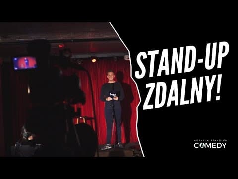 Stand-up ZDALNY!