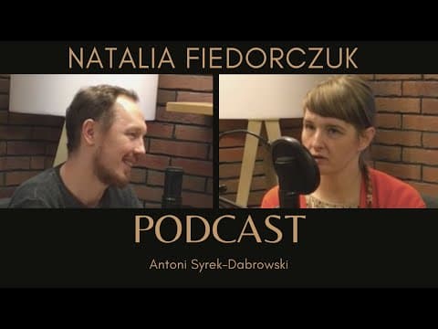 Natalia Fiedorczuk - odc 12 [Antoni Syrek-Dąbrowski PODCAST]