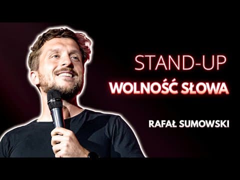 Rafał Sumowski - WOLNOŚĆ SŁOWA | stand-up | 2021