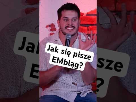 Jak się pisze Embląg?