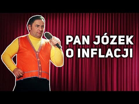 PAN JÓZEK O INFLACJI (Ekonomika dla Kazika 2005)
