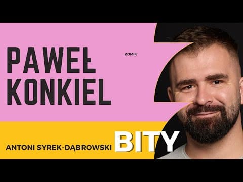 Antoni Syrek-Dąbrowski BITY 91: Paweł Konkiel