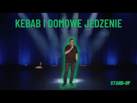 Paweł Chałupka - Tajny przepis na sos do kebaba, Domowe Jedzenie (Stand-up)