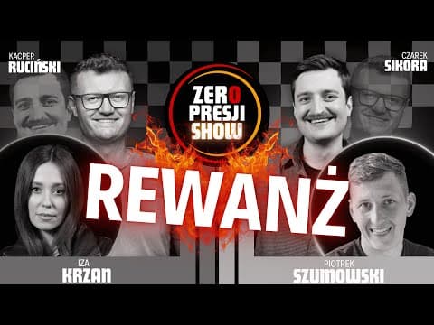 ZERO PRESJI SHOW - Ruciński, Sikora, Krzan, Szumowski, Termos - Rewanż