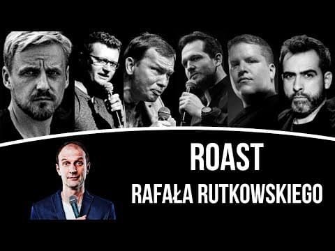 ROAST RAFAŁA RUTKOWSKIEGO | Stand-Up