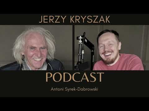 Jerzy Kryszak - odc 31 [Antoni Syrek-Dąbrowski PODCAST]