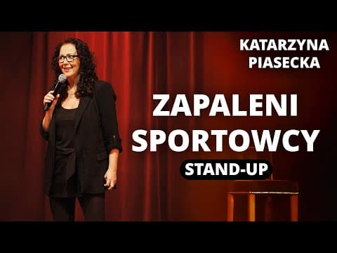 Katarzyna Piasecka - ZAPALENI SPORTOWCY (2023) (Stand-Up)