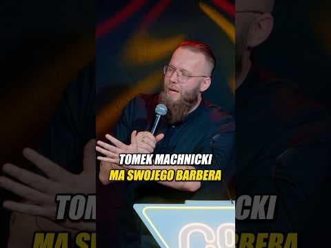 Tomek Machnicki ma barbera!