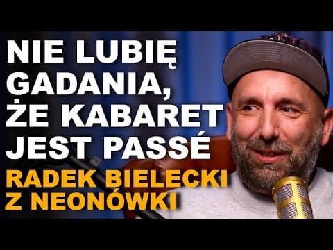 Radek Bielecki z Neonówki: kabaret vs stand-up, kariera wokalna i wspomnienia z bycia ministrantem