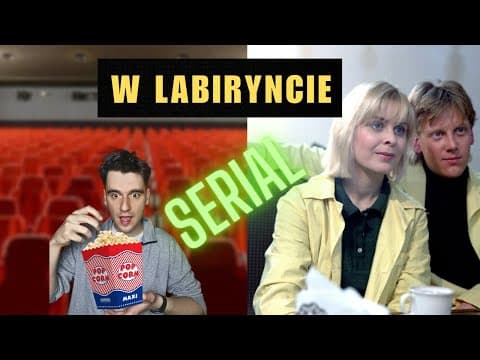 O CO CHODZI W TYM SERIALU? W LABIRYNCIE ODC. 1