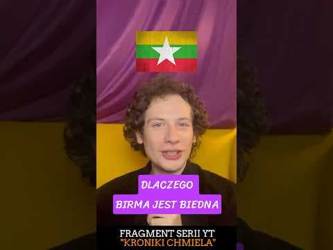 Dlaczego Birma jest biedna (fragment)