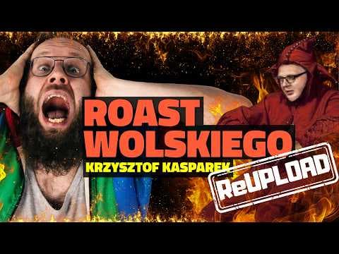 Krzysztof Kasparek - Roast Wolskiego [ReUPLOAD] I Stand-up I 2023