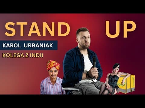KAROL URBANIAK - Kolega z Indii | Stand-up