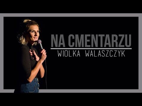 WIOLKA WALASZCZYK - Na cmentarzu