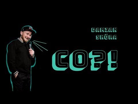 Damian Skóra - "Co?!" (2019) | Stand-Up