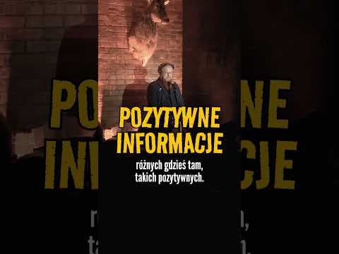POZYTYWNE INFORMACJE | Jaksa | stand-up