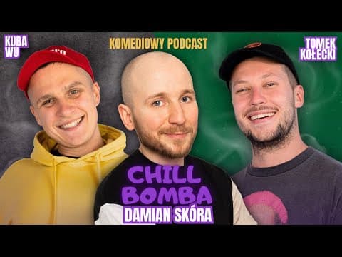 Damian Skóra, Tomek Kołecki, Kuba Wu - Pomysły na biznes | CHILL BOMBA (odc.8)