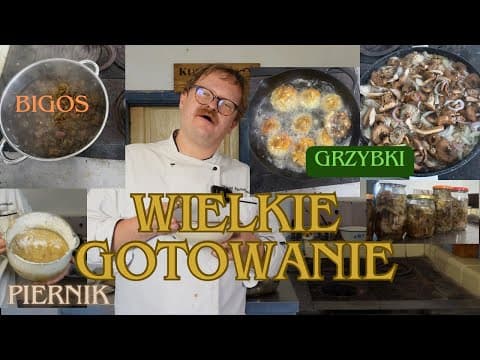 Bigos, grzybki marynowane i nie tylko, i piernik na smalcu!