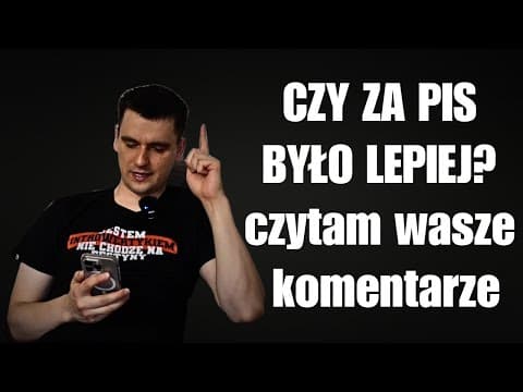 Czy za PIS było lepiej?