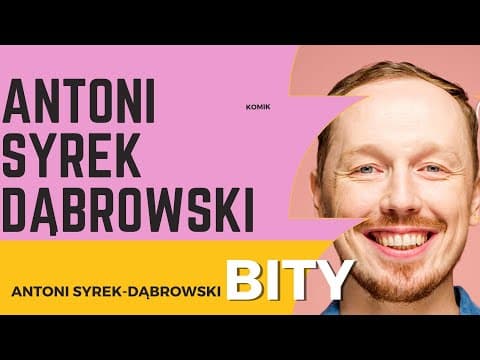Antoni Syrek-Dąbrowski BITY 51: Antoni Syrek-Dąbrowski "Życie"